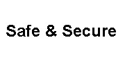 All Safe & Secure