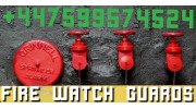 Emergency Fire Watch Security Guard Services London:| Fire Watch Patro